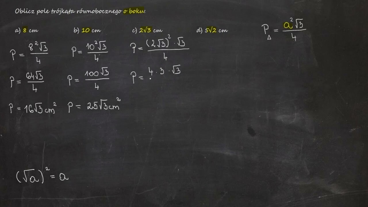 Oblicz pole trójkąta równobocznego o boku: a) 8 cm b) 10 cm c) 2√3 cm   d) 5√2 cm