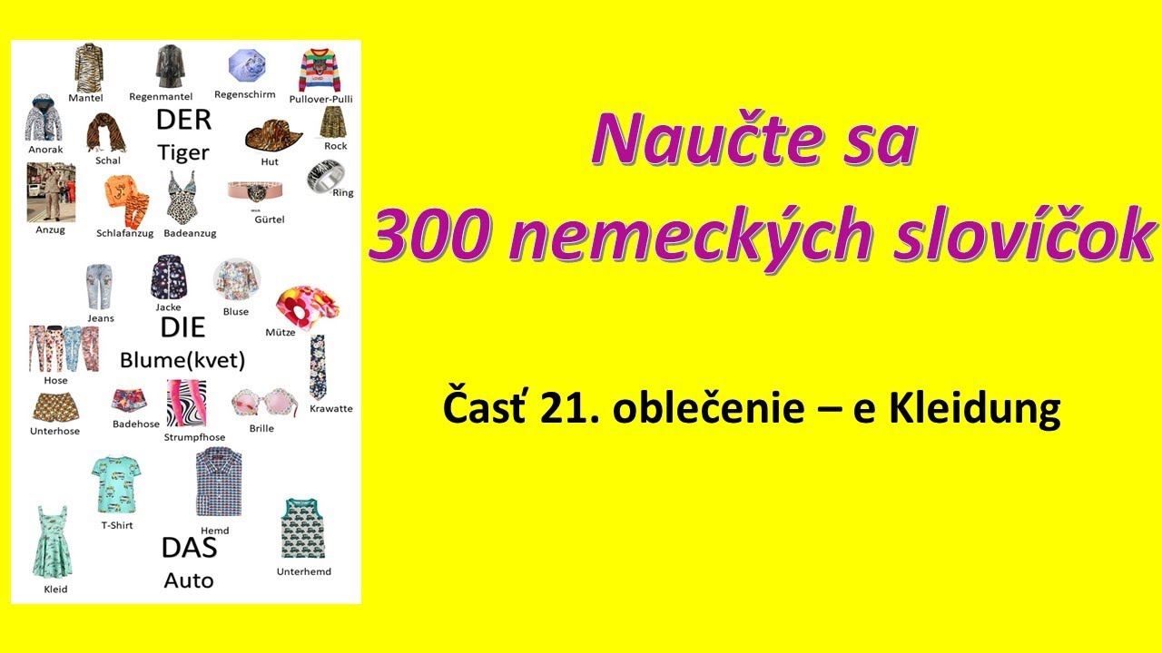 300 slovíčok 21. Oblečenie - die Kleidung