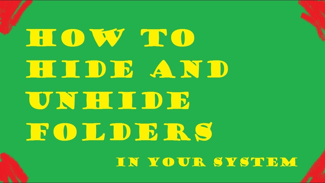 Hide & Unhide Secret Folders in your Desktop / Laptop - YouTube