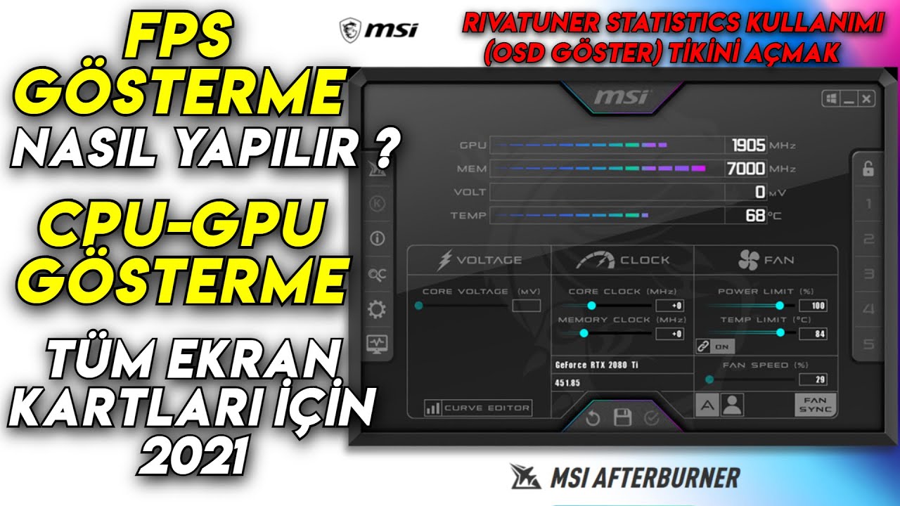 MSI AFTERBURNER NASIL KULLANILIR / FPS GÖSTERME + RivaTuner 2021