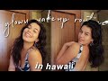 my glowy makeup routine in hawaii (grwm)