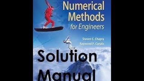 Solution manual of Numerical methods for engineers  Chapra