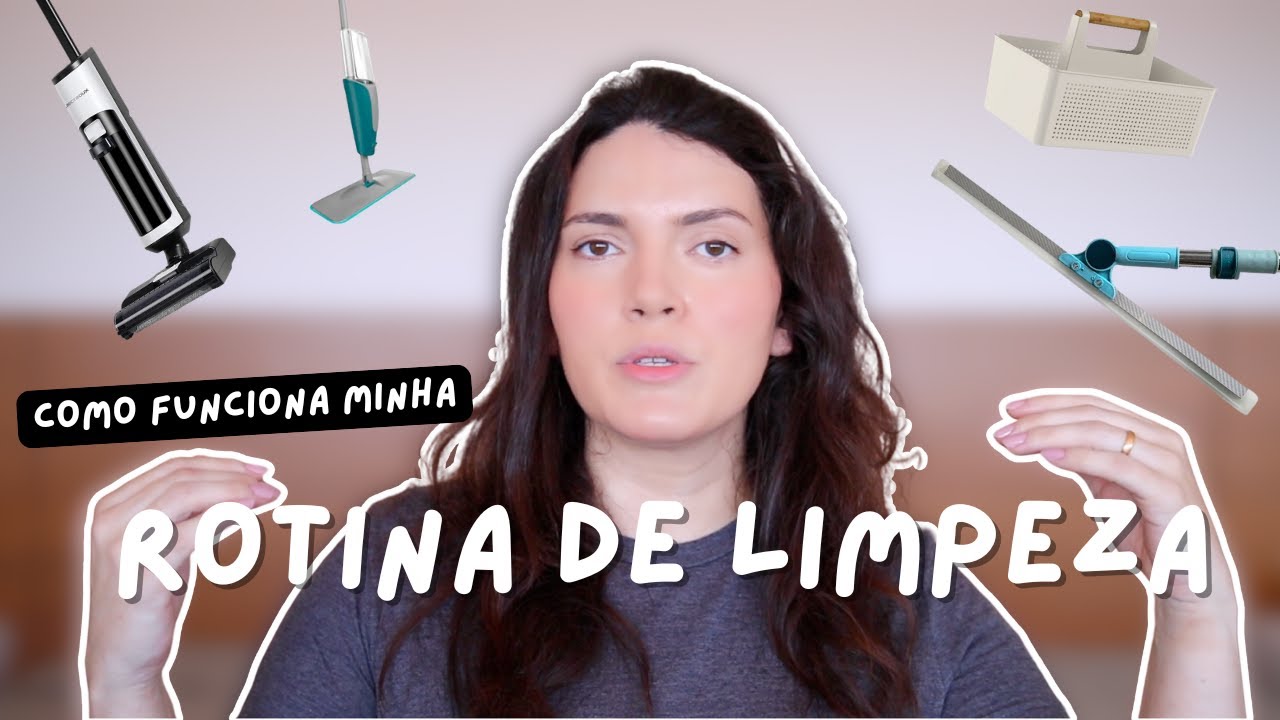 Sobre minha rotina de limpeza e organização da casa | Thalita Campedelli