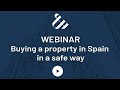 Buying a property in spain in a safe way