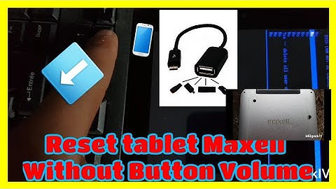 How to reset Any Tablet and tab Maxell Without Button Volume