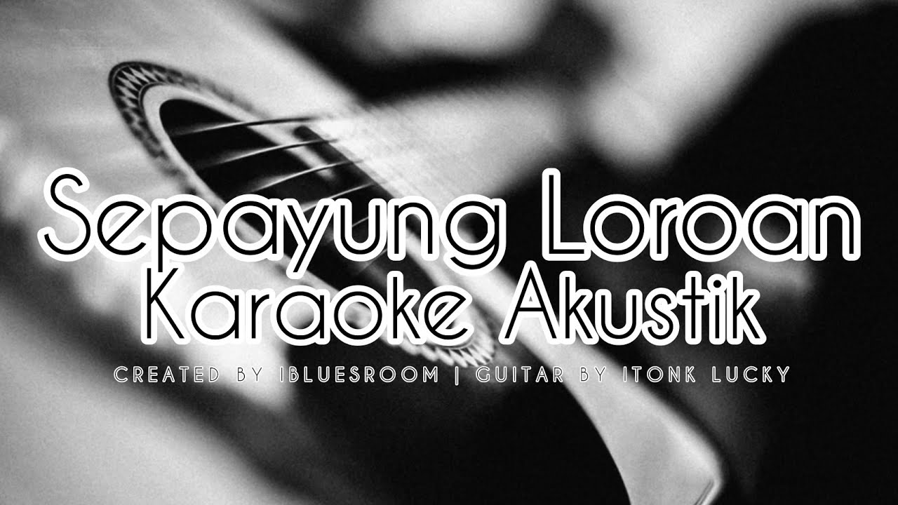 Sepayung Loroan (Karaoke Akustik) Karaoke Tarling Cirebonan Lawas | Sepayung Loroan Lirik