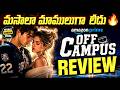 Off Campus Series  (2026) Review Telugu @worldcinemavibes
