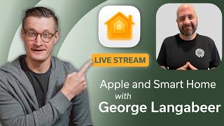 Talking Apple and Smart Home with @GeorgeLangabeer