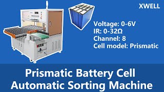 Prismatic cell sorting machine for voltage and internal resistance testing