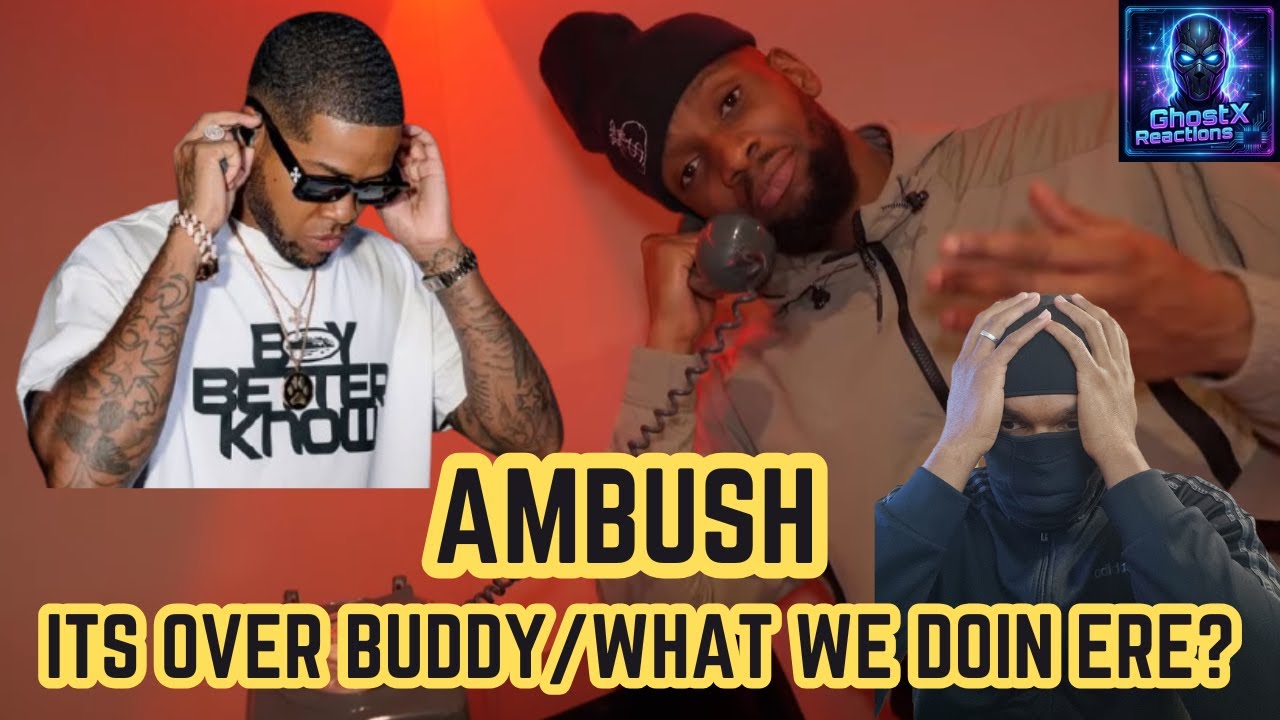 AMBUSH - ITS OVER BUDDY/WHAT WE DOIN ERE? | CHIP DISS | [First Reaction] | GhostX Reactions