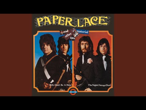 Paper Lace — Billy, Don't Be A Hero