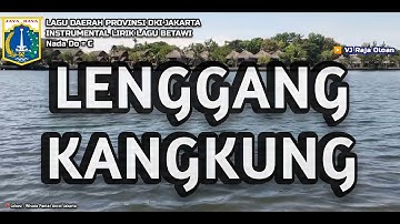 LENGGANG KANGKUNG Instrumental Lirik Lagu Daerah Betawi DKI Jakarta. Tempo Lambat. VJ Raja Oloan