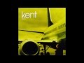 Kent - 747 (Radio Edit)