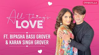 Bipasha and Karan Open Up About Their Past, How They Got Together \& More | Pinkvilla