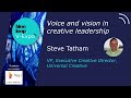Voice and vision in creative leadership in theme parks with steve tatham