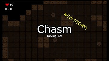 Chasm devlog 12!