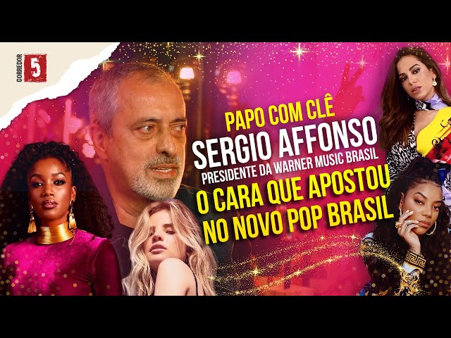 Sergio Affonso | Warner Music Brasil | Papo com Clê class=