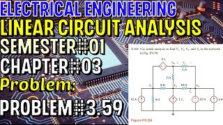 Linear Circuit Analysis | Chapter#03 | Problem#3.59 | Basic Engineering Circuit Analysis