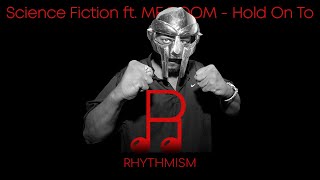 Science Fiction ft. MF DOOM - Hold On To Lyrics