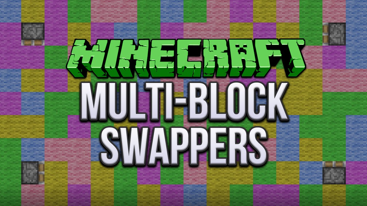 Minecraft: Multi-Block Swappers Tutorial - YouTube