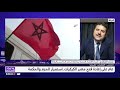 محمد الشقندي يسلط الضوء على أهمية تأمين معبر الكركرات 