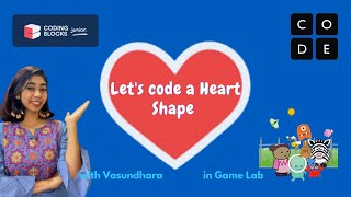 Code a Heart Shape in Just 5 Lines | Game Lab (Js) | Coding Blocks Junior