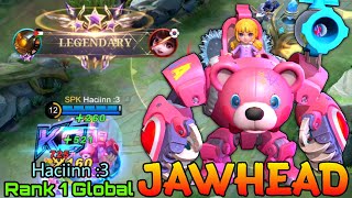 Legendary Jawhead the HyperCarry - Top 1 Global Jawhead by Haciinn :3 - Mobile Legends