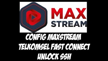 update config maxstream TSEL HTTP CUSTOM Unlock ssh | V16
