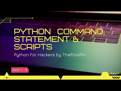 Part 1 Python Crash Course Command, Statement & Scripts || #thepolopin #python #hacking #SumanMalik