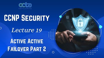 CCNP Security || Active Active Failover Part 2 || Lecture 19 || Munawar Khan || Octa Networks