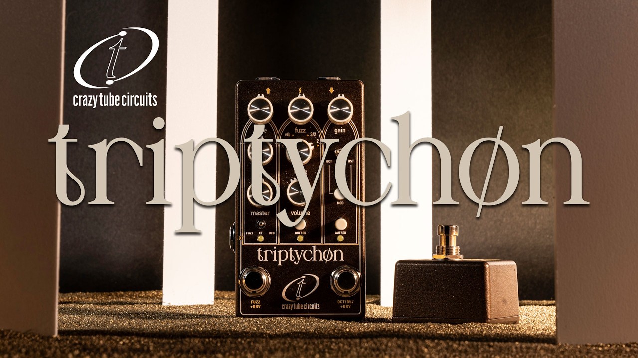 NEW! Triptychon by Crazy Tube Circuits