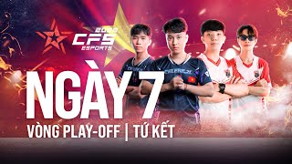 TRỰC TIẾP CFS 2022 GRAND FINALS - TỨ KẾT NGÀY 08/12