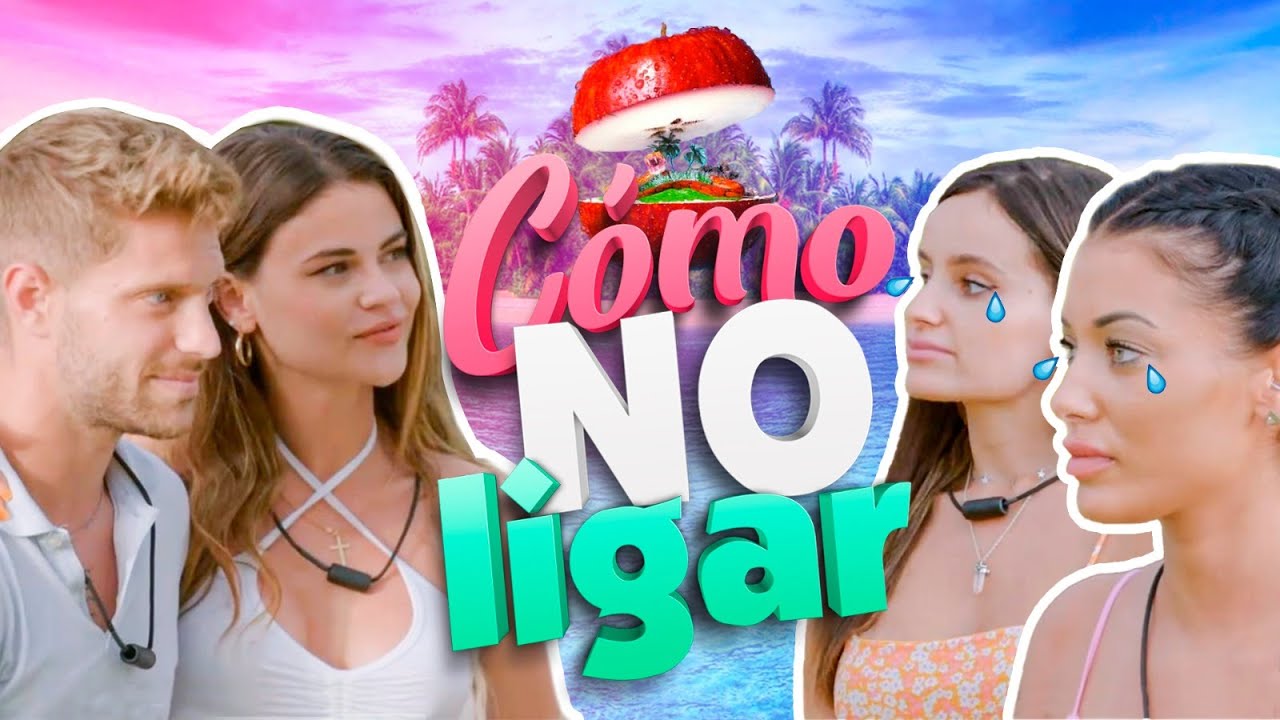 ERRORES al LIGAR y SEDUCIR 🍎🐍 Cómo TENTAR en LA ISLA DE LAS TENTACIONES