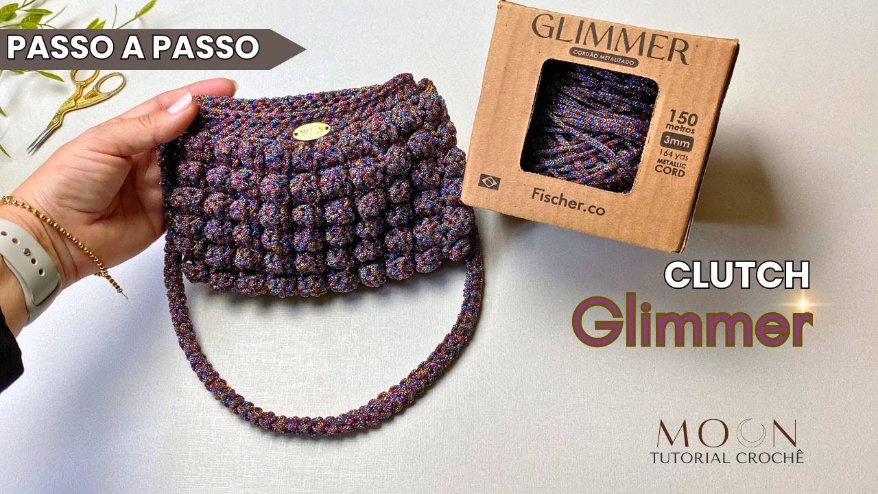 Clutch em crochê com FIO GLIMMER - Rápida e econômica