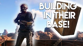 Building A Base INSIDE The Enemies Base! - Rust