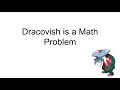 A powerpoint about dracovish