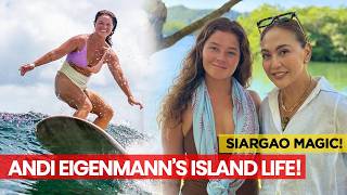 ANDI EIGENMANN'S SIARGAO LIFE: Why She Left The City Behind | Karen Davila