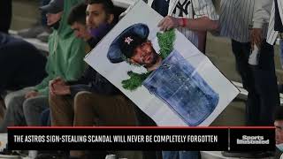 The Astros' Sign-Stealing Scandal Will Never Be Forgotten | Sports Illustrated