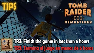 Tomb Raider III Remastered achievement - Less than 6 hours / Menos de 6 horas logro