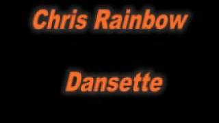 Chris Rainbow Dansette