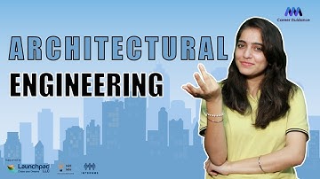 Architectural Engineering - Explore about Architectural Engineering.