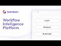 Bardeen Workflow Intelligence Platform (Project Synthesis)