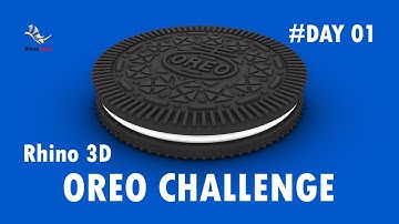 Rhino 3D Modelling | OREO Challenge