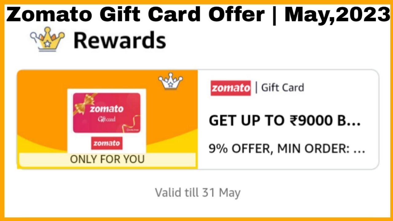 Amazon Pay Zomato Gift Card Offer May,2023 Get Up To ₹9000/ Cash