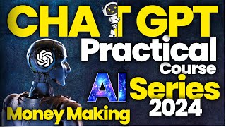 ChatGPT Practical Course in Hindi | AI Tool Full Tutorial ChatGPT 2024 | chatgptcourse aitools
