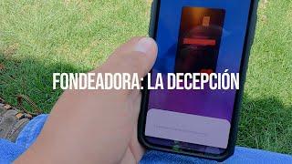 Fondeadora: La decepción