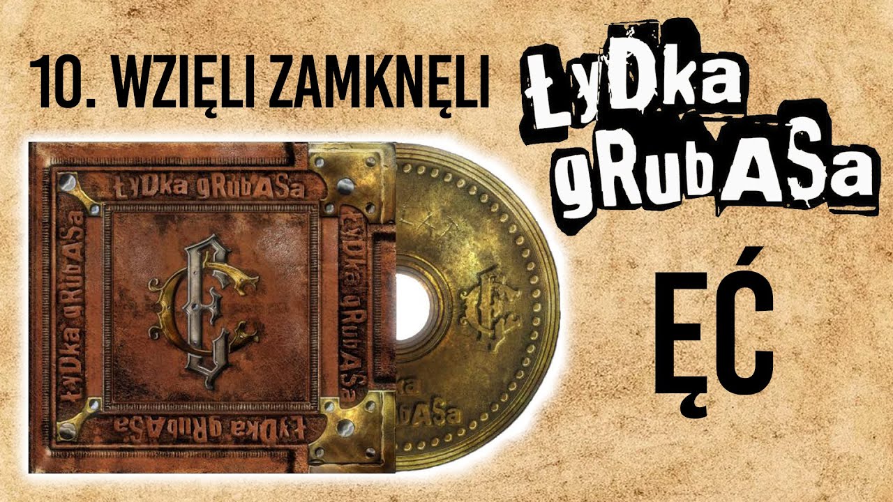 Watch Łydka Grubasa - Wzięli zamknęli mi klub feat. Kwiat Jabłoni | ĘĆ (2023) on YouTube