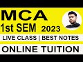 MCA 1ST SEMESTER 2023 ONLINE TUITION | LIVE CLASS | BEST NOTES | CALL @9875642353