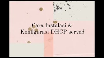 CARA MUDAH INSTALASI & KONFIGURASI DHCP SERVER DEBIAN 7 DI VIRTUALBOX