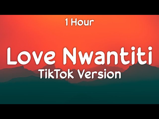[1 Hour] CKay - Love Nwantiti (TikTok Remix) unle open am make i see [Full Version] {One Hour Loop} class=